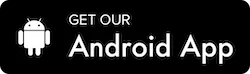 Get our Android App